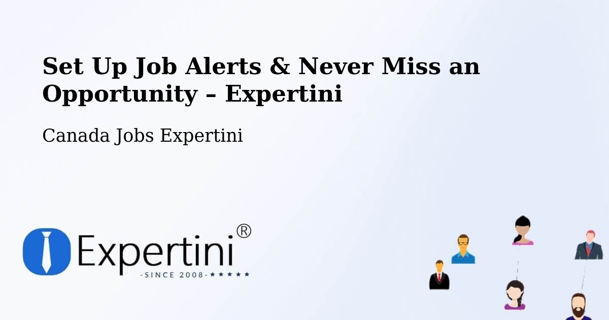 Job Alerts Guide – Get Notified About New Jobs in Cranbrook - Cranbrook, Canada Jobs Expertini