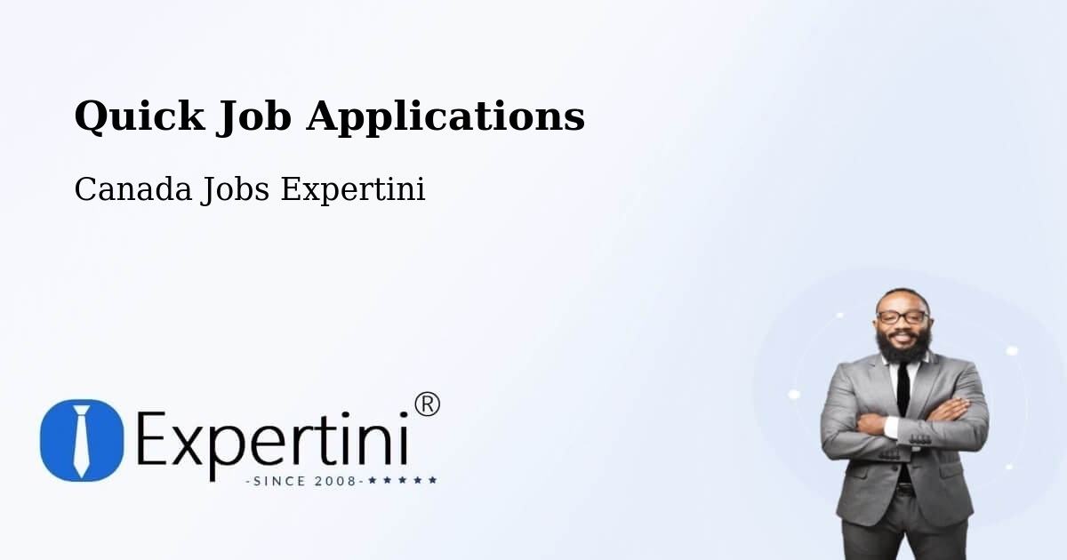 Quick Job Applications - Canada Jobs Expertini